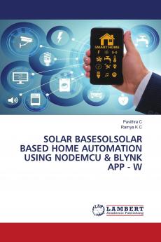 SOLAR BASESOLSOLAR BASED HOME AUTOMATION USING NODEMCU & BLYNK APP - W