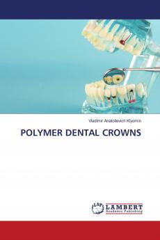 POLYMER DENTAL CROWNS