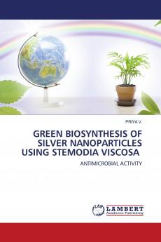 GREEN BIOSYNTHESIS OF SILVER NANOPARTICLES USING STEMODIA VISCOSA
