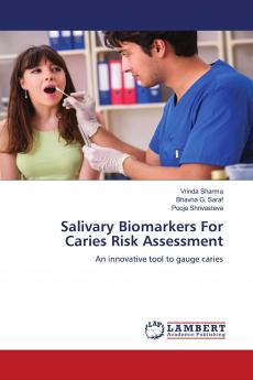 Salivary Biomarkers For Caries Risk Assessment