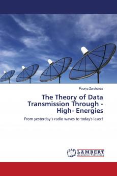 The Theory of Data Transmission Through -High- Energies