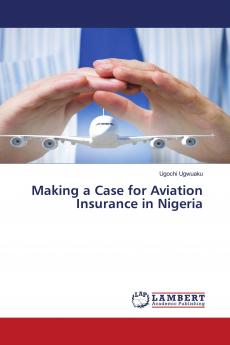 Making a Case for Aviation Insurance in Nigeria