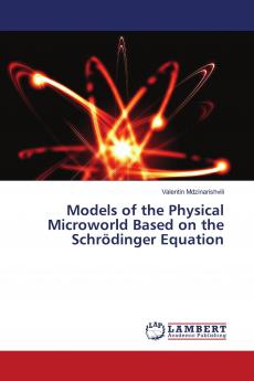 Models of the Physical Microworld Based on the Schr��dinger Equation