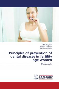 Principles of prevention of dental diseases in fertility age women