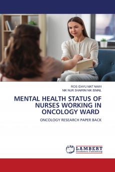 MENTAL HEALTH STATUS OF NURSES WORKING IN ONCOLOGY WARD