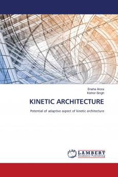 KINETIC ARCHITECTURE