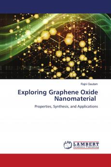 Exploring Graphene Oxide Nanomaterial