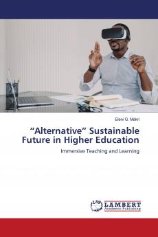 Alternative Sustainable Future in Higher Education