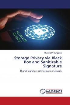 Storage Privacy via Black Box and Sanitizable Signature