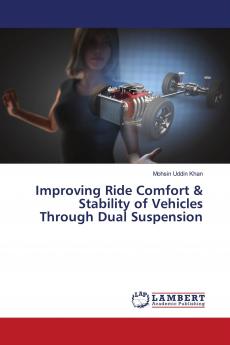Improving Ride Comfort & Stability of Vehicles Through Dual Suspension