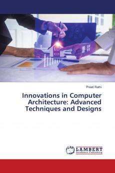 Innovations in Computer Architecture
