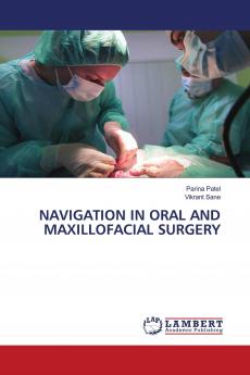 NAVIGATION IN ORAL AND MAXILLOFACIAL SURGERY