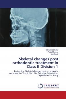 Skeletal changes post orthodontic treatment in Class II Division 1