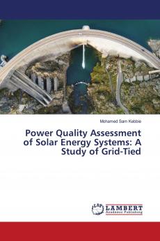 Power Quality Assessment of Solar Energy Systems