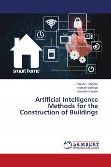 Artificial Intelligence Methods for the Construction of Buildings