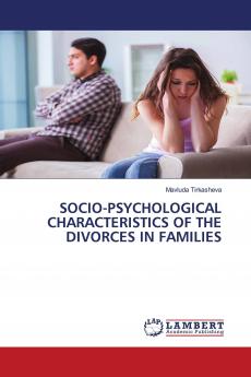 SOCIO-PSYCHOLOGICAL CHARACTERISTICS OF THE DIVORCES IN FAMILIES