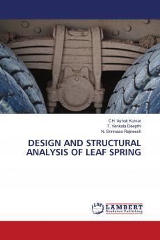 DESIGN AND STRUCTURAL ANALYSIS OF LEAF SPRING