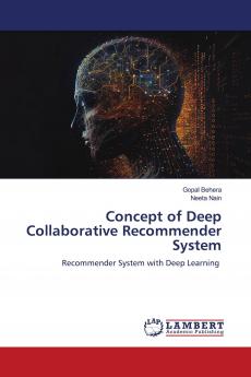Concept of Deep Collaborative Recommender System