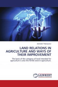 LAND RELATIONS IN AGRICULTURE AND WAYS OF THEIR IMPROVEMENT