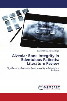 Alveolar Bone Integrity in Edentulous Patients