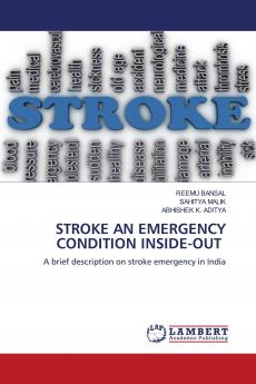 STROKE AN EMERGENCY CONDITION INSIDE-OUT