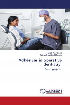 Adhesives in operative dentistry