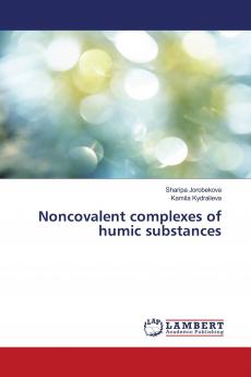 The non-covalent of complexes of humic substances
