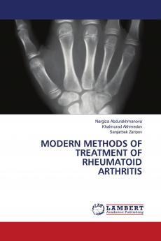 MODERN METHODS OF TREATMENT OF RHEUMATOID ARTHRITIS