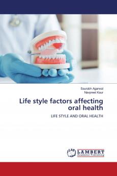 Life style factors affecting oral health
