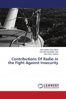 Contributions Of Radio in the Fight Against Insecurity