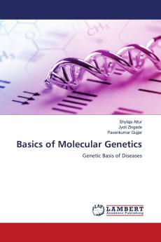 Basics of Molecular Genetics