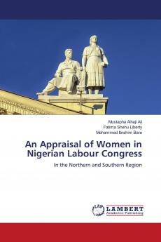 An Appraisal of Women in Nigerian Labour Congress