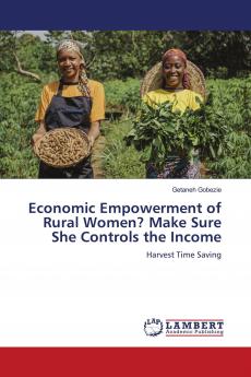 Economic Empowerment of Rural Women? Make Sure She Controls the Income