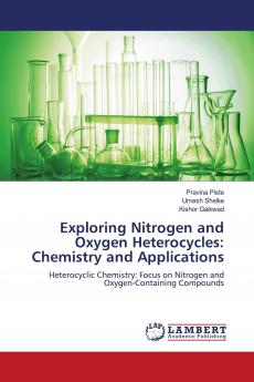 Exploring Nitrogen and Oxygen Heterocycles
