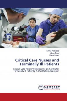 Critical Care Nurses and Terminally Ill Patients