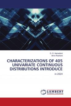 CHARACTERIZATIONS OF 405 UNIVARIATE CONTINUOUS DISTRIBUTIONS INTRODUCE
