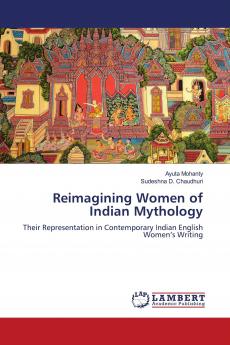 Reimagining Women of Indian Mythology