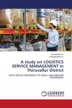 A study on LOGISTICS SERVICE MANAGEMENT in Thiruvallur District