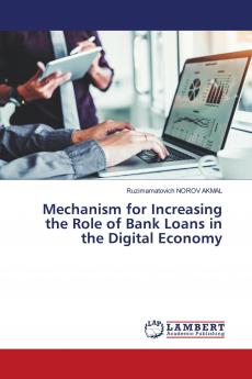 Mechanism for Increasing the Role of Bank Loans in the Digital Economy