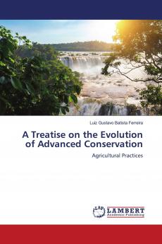 A Treatise on the Evolution of Advanced Conservation