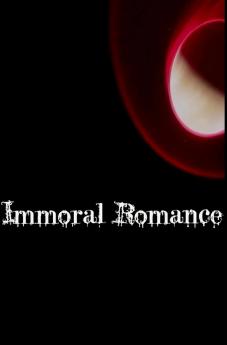 Immoral Romance