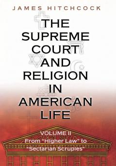 Supreme Court and Religion in American Life