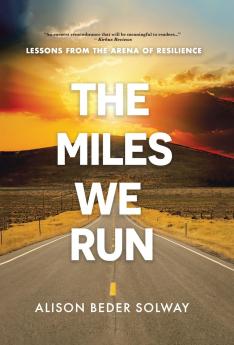 The Miles We Run