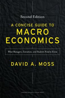Concise Guide to Macroeconomics Second Edition