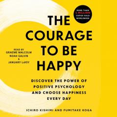 The Courage to be Happy