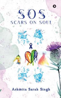 SOS: Scars On Soul