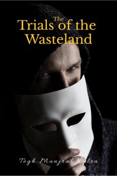 The Trials of the Wasteland