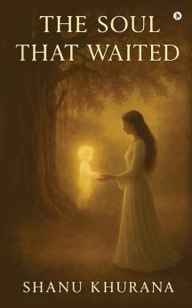 The Soul That Waited