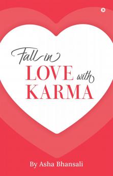 Fall In Love With Karma