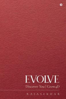Evolve: Discover You | Grow4D